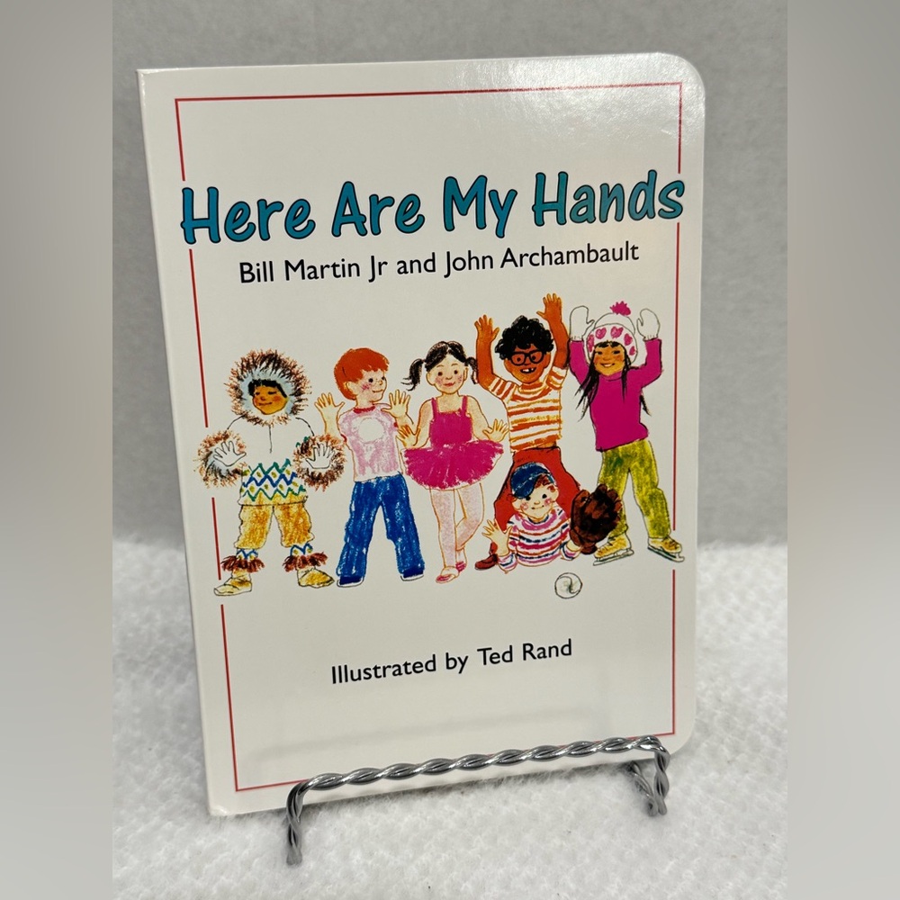 Here Are My Hands Children's Book - White Cover - Illustrated by Ted Rand